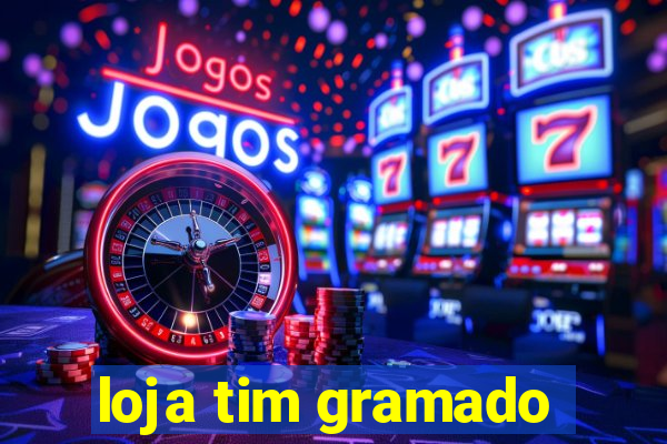 loja tim gramado