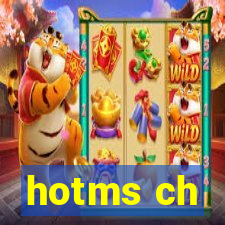 hotms ch