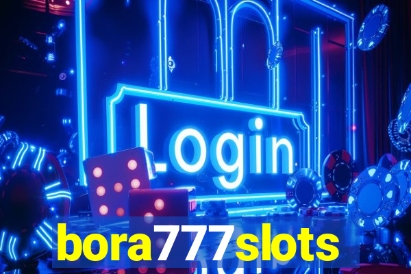 bora777slots
