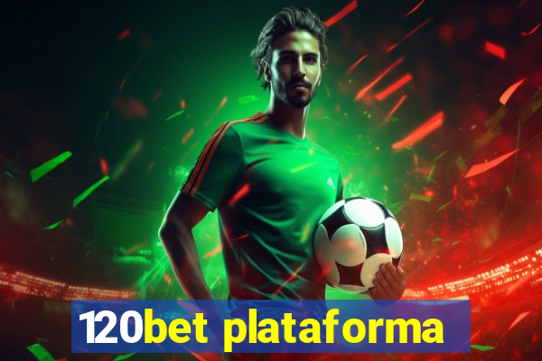 120bet plataforma