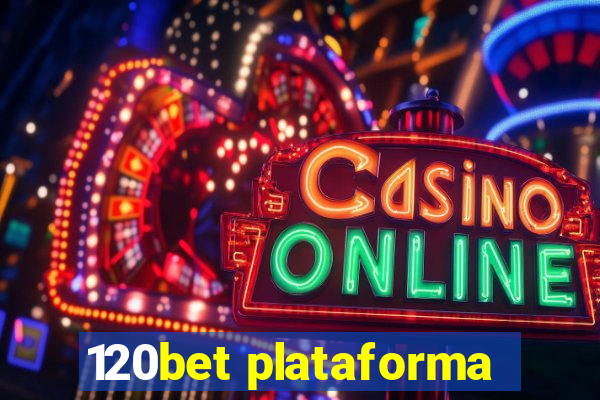120bet plataforma