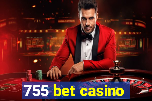 755 bet casino