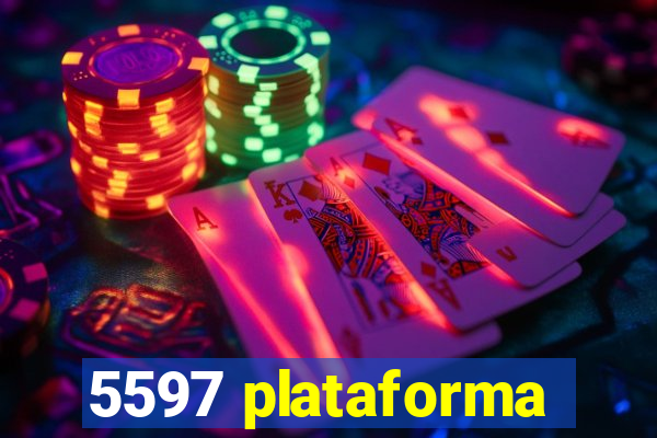 5597 plataforma