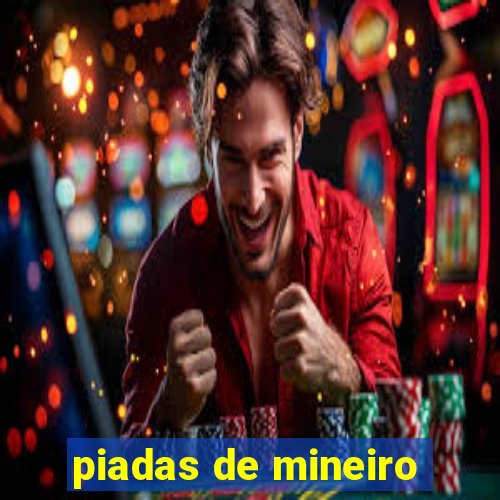 piadas de mineiro