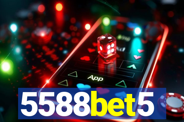 5588bet5
