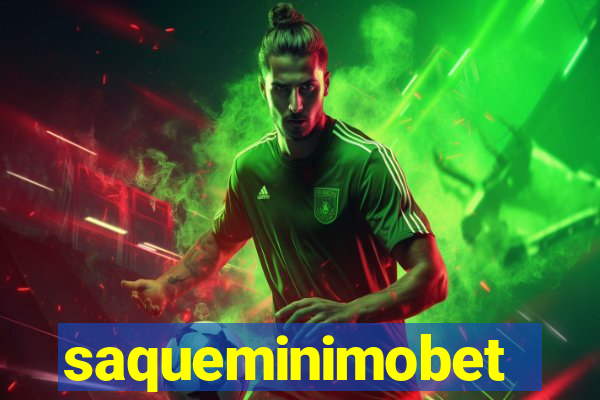 saqueminimobet