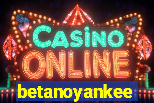 betanoyankee