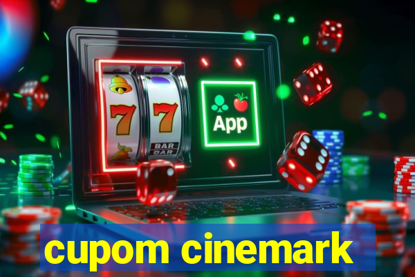 cupom cinemark