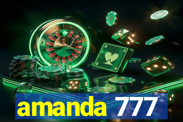 amanda 777