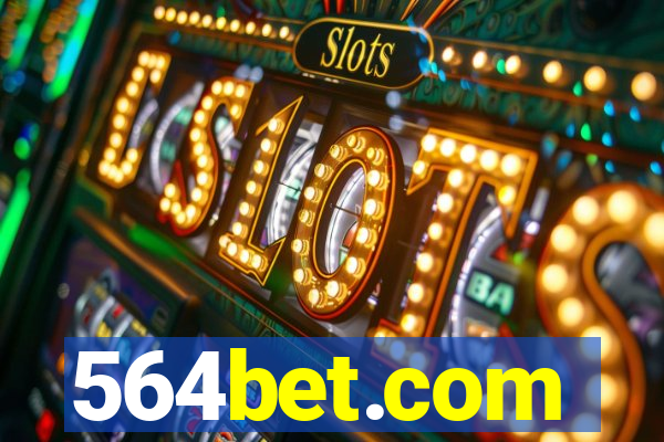 564bet.com