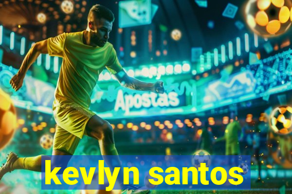 kevlyn santos