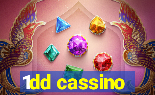 1dd cassino
