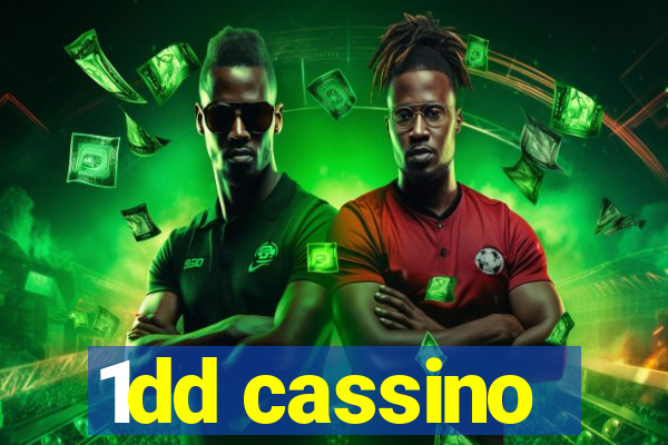 1dd cassino