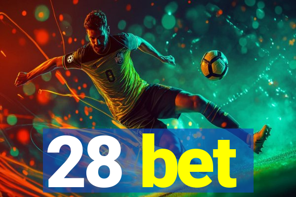 28 bet