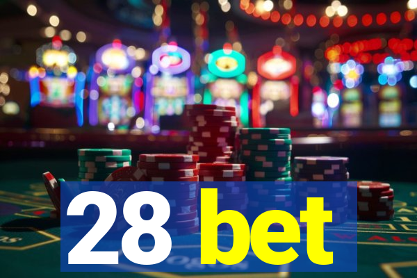 28 bet