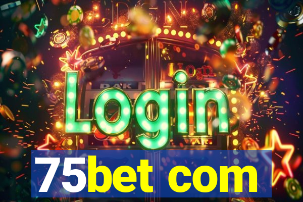 75bet com