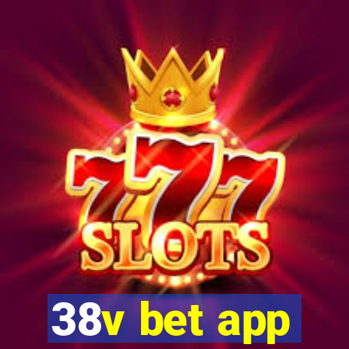 38v bet app