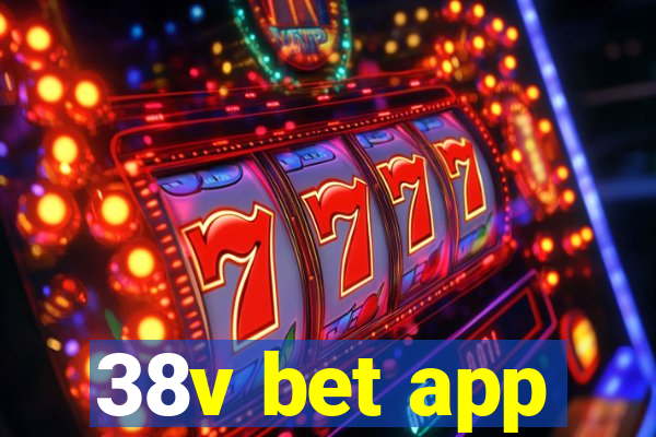 38v bet app