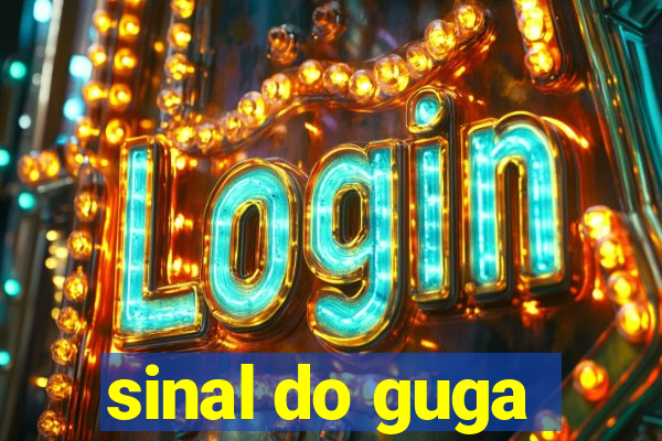 sinal do guga