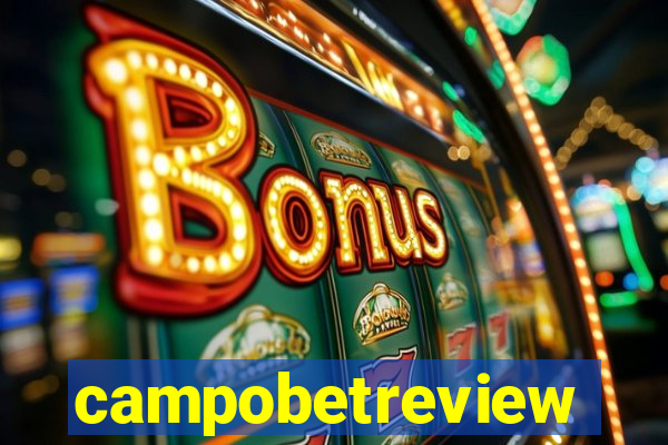 campobetreview