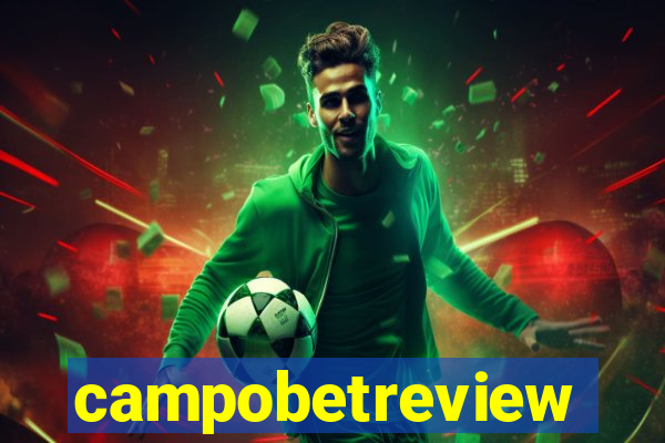 campobetreview