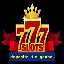 deposite 1 e ganhe 10 no fortune tiger