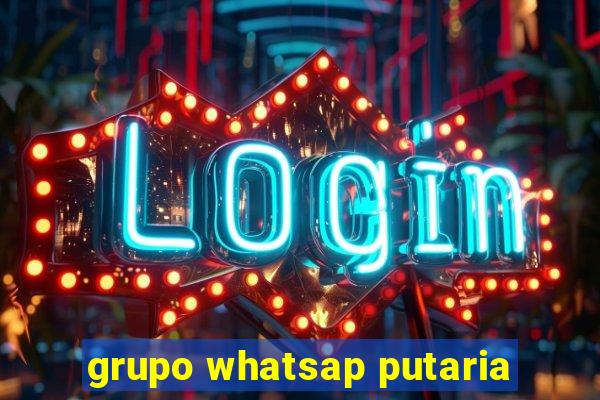 grupo whatsap putaria