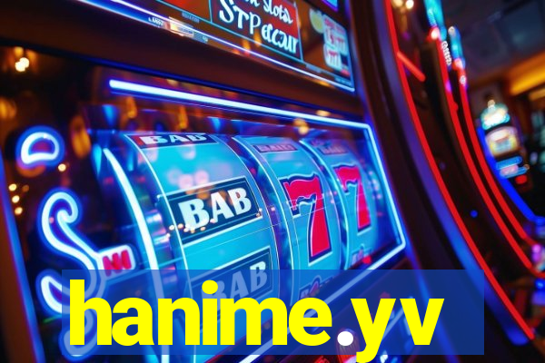 hanime.yv