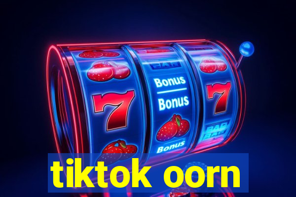 tiktok oorn