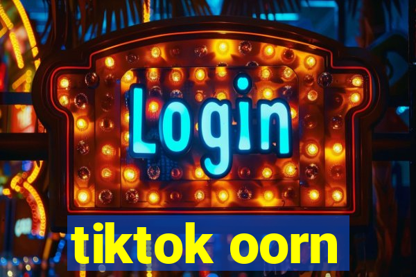 tiktok oorn