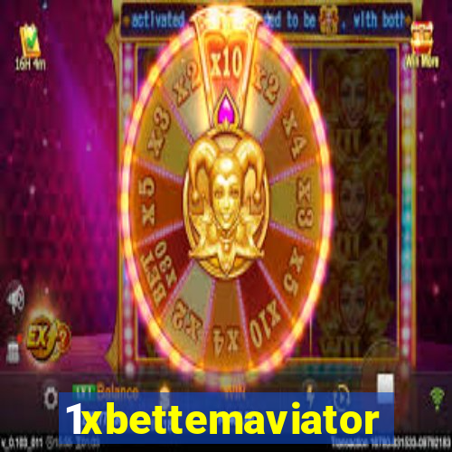 1xbettemaviator