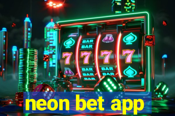 neon bet app