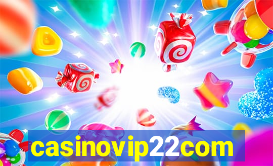 casinovip22com