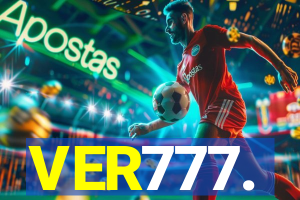 VER777.