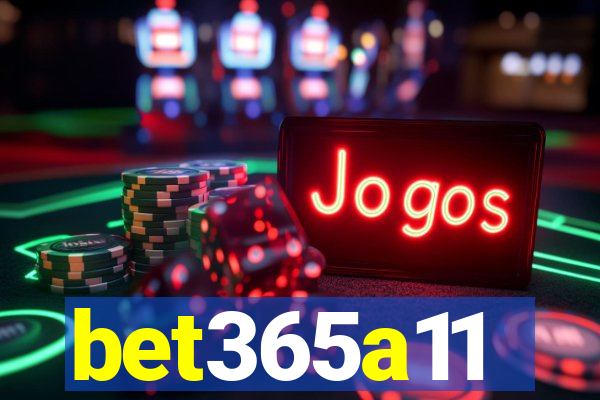 bet365a11