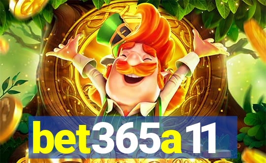 bet365a11