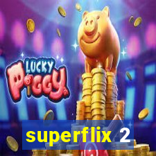 superflix 2