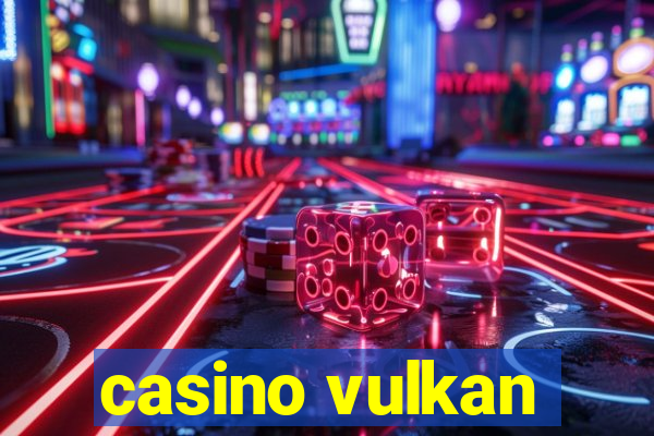 casino vulkan