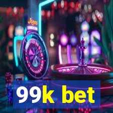 99k bet