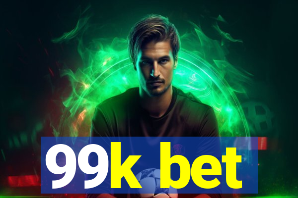 99k bet