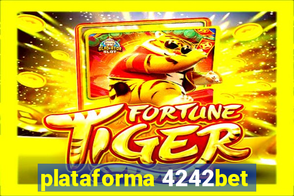 plataforma 4242bet