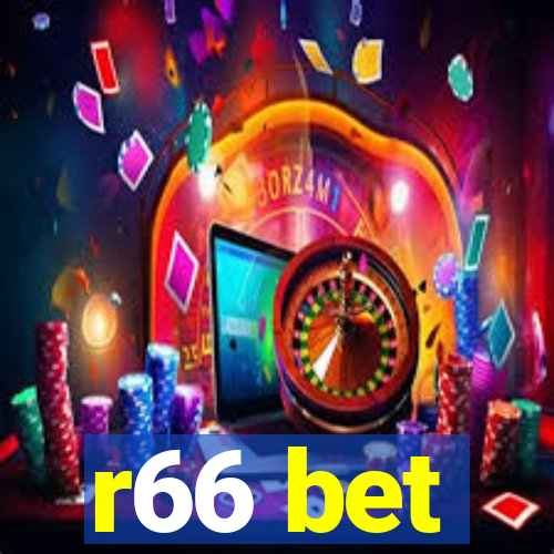 r66 bet