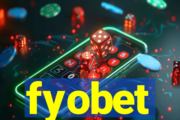 fyobet