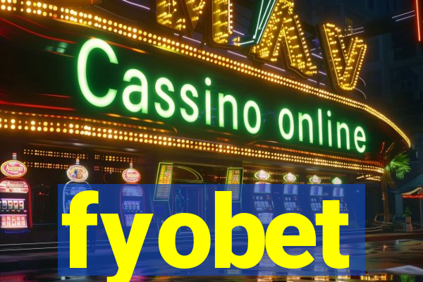 fyobet