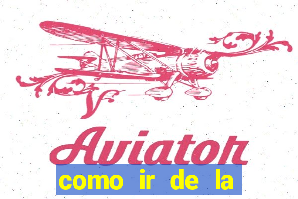 como ir de la fortuna a manuel antonio