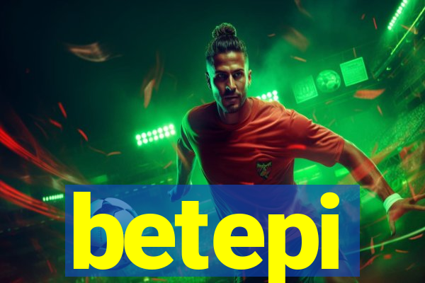 betepi
