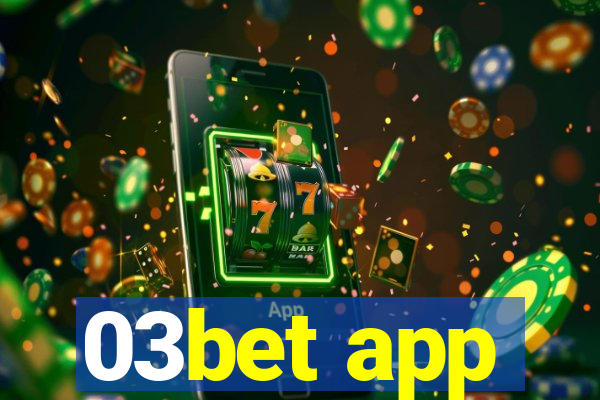 03bet app