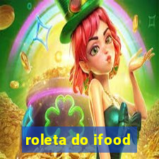 roleta do ifood