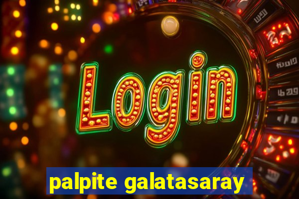 palpite galatasaray