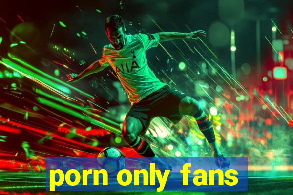 porn only fans